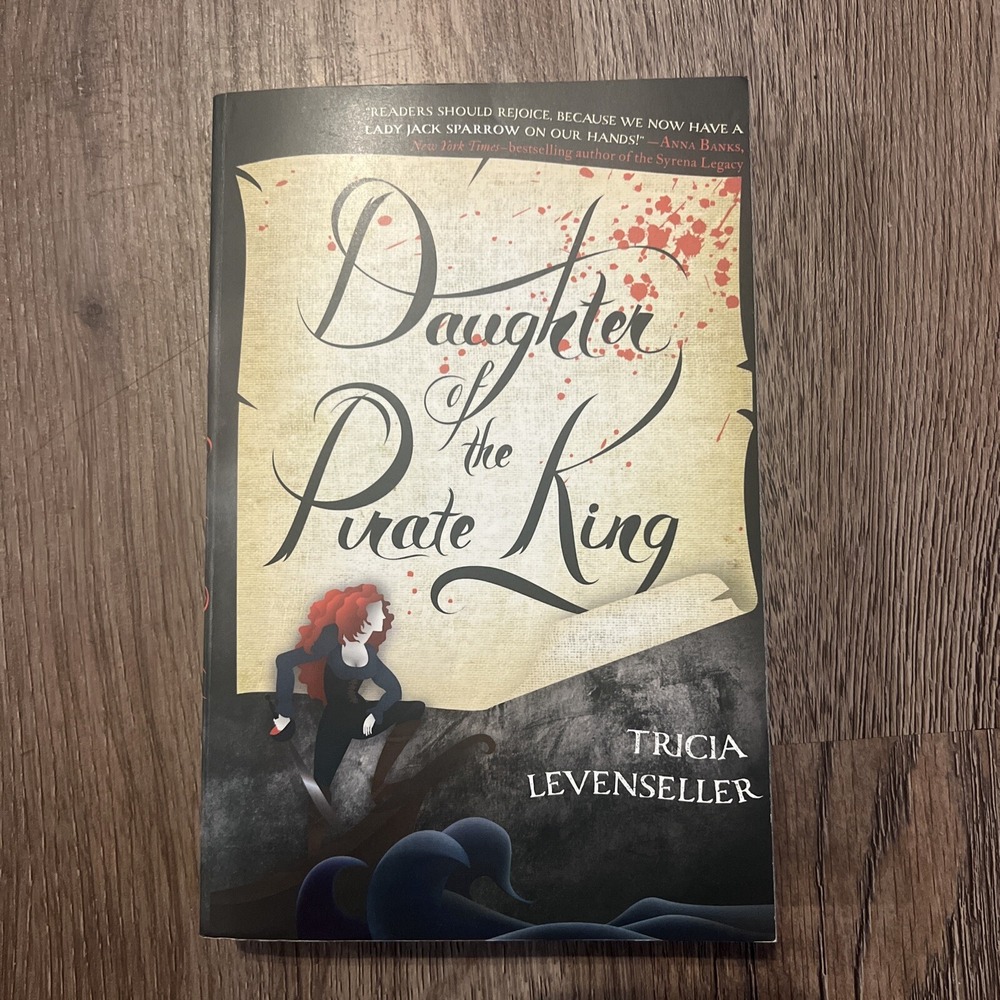 Daughter of the Pirate King [Daughter of the Pirate King, 1] by Levenseller, Tri